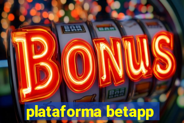 plataforma betapp